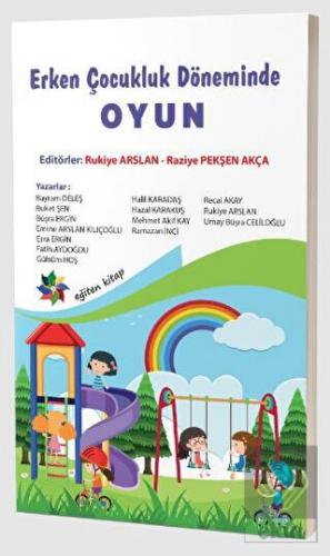 Erken Çocukluk Döneminde Oyun