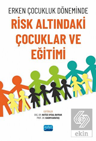 Erken Çocukluk Döneminde Risk Altındaki Çocuklar v