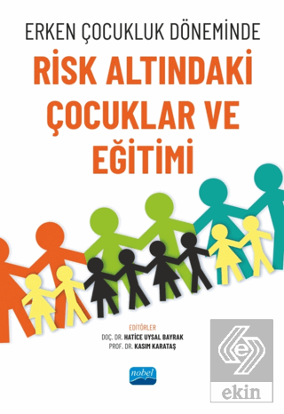 Erken Çocukluk Döneminde Risk Altındaki Çocuklar v