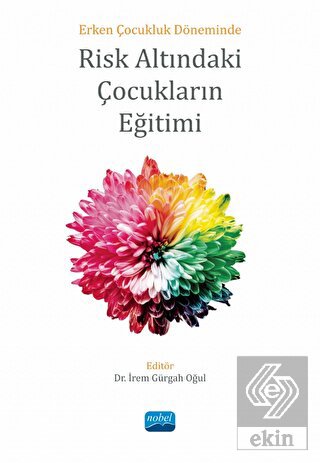 Erken Çocukluk Döneminde Risk Altındaki Çocukların
