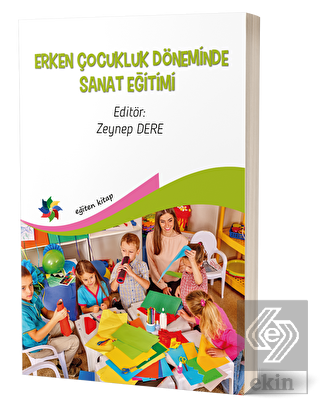 Erken Çocukluk Döneminde Sanat Eğitimi