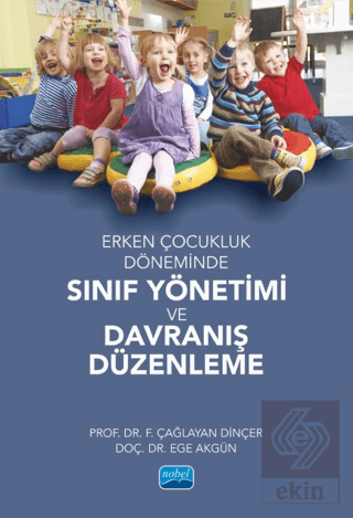 Erken Çocukluk Döneminde Sınıf Yönetimi ve Davranış Düzenleme