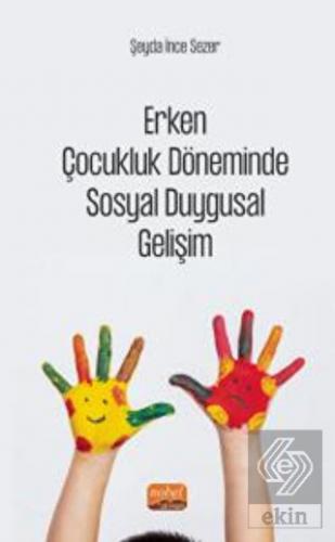 Erken Çocukluk Döneminde Sosyal Duygusal Gelişim