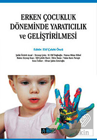 Erken Çocukluk Döneminde Yaratıcılık ve Geliştiril