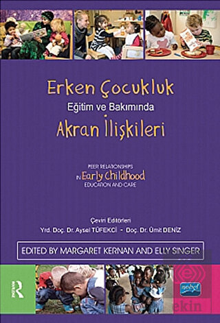Erken Çocukluk Eğitim ve Bakımında Akran İlişkiler