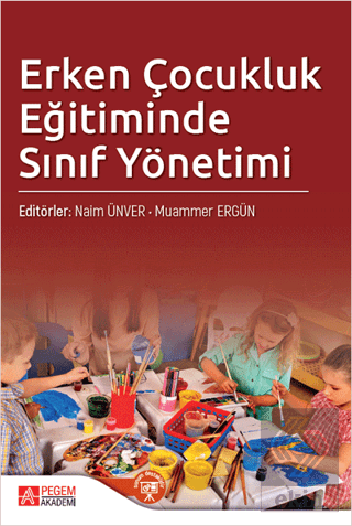 Erken Çocukluk Eğitiminde Sınıf Yönetimi
