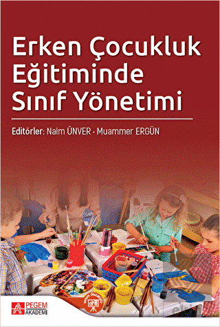 Erken Çocukluk Eğitiminde Sınıf Yönetimi