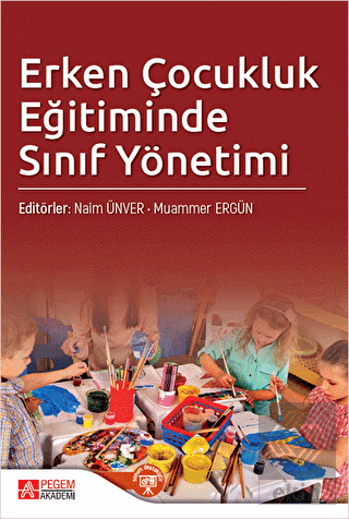 Erken Çocukluk Eğitiminde Sınıf Yönetimi