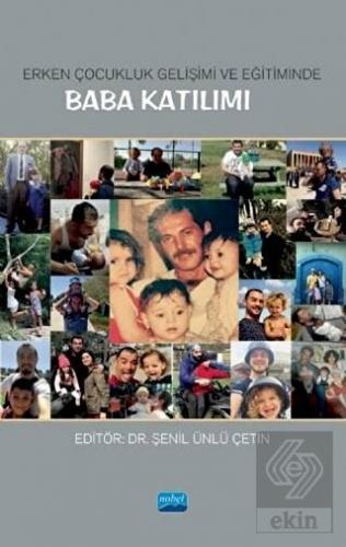 Erken Çocukluk Gelişimi ve Eğitiminde Baba Katılım