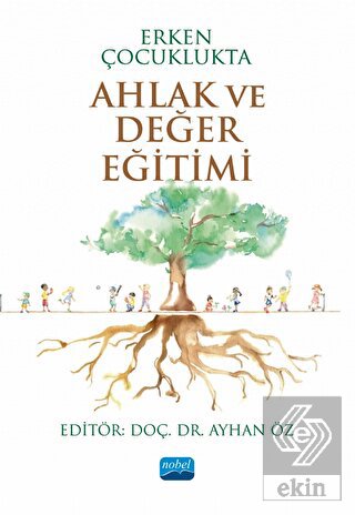 Erken Çocuklukta Ahlak ve Değer Eğitimi