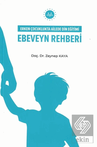 Erken Çocuklukta Ailede Din Eğitimi