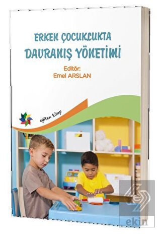 Erken Çocuklukta Davranış Yönetimi