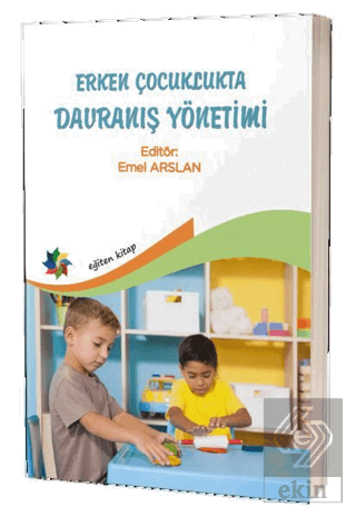 Erken Çocuklukta Davranış Yönetimi