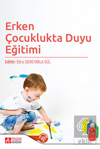 Erken Çocuklukta Duyu Eğitimi