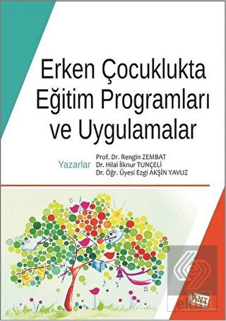Erken Çocuklukta Eğitim Programları ve Uygulamalar