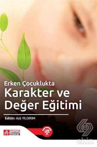 Erken Çocuklukta Karakter ve Değer Eğitimi