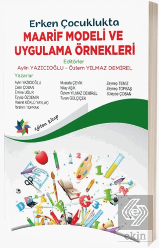 Erken Çocuklukta Maarif Modeli ve Uygulama Örnekleri