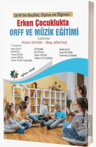 Erken Çocuklukta Orff ve Müzik Eğitimi