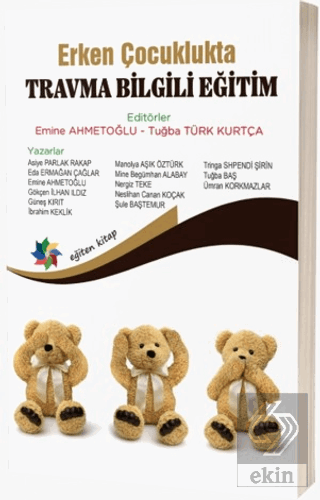 Erken Çocuklukta Travma Bilgili Eğitim