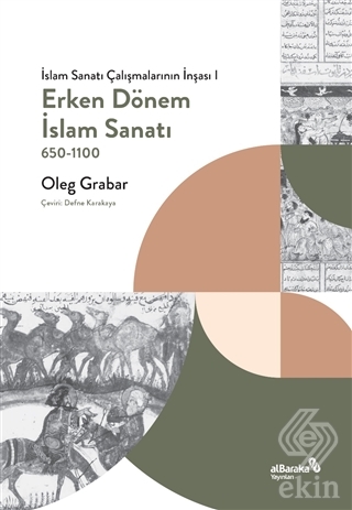 Erken Dönem İslam Sanatı 650-1100