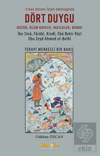 Erken Dönem İslamGeleneğinde Dört Duygu