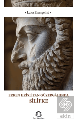 Erken Hristiyan Güzergahında Silifke