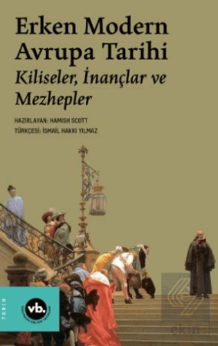 Erken Modern Avrupa Tarihi - Kiliseler, İnançlar v