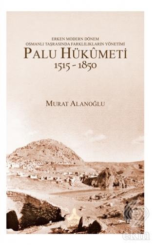 Erken Modern Dönem Osmanlı Taşrasında Farklılıklar