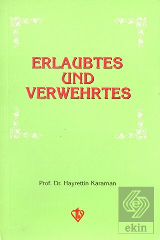 Erlaubtes und Verwehrtes