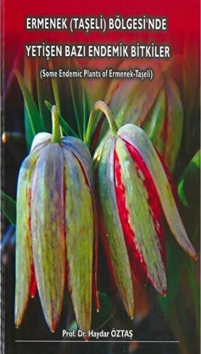 Ermenek (Taşeli) Bölgesi\'nde Yetişen Bazı Endemik