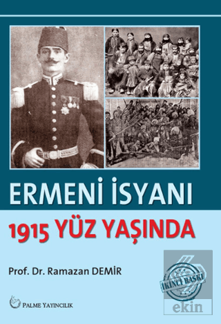 Ermeni İsyanı - 1915 Yüz Yaşında