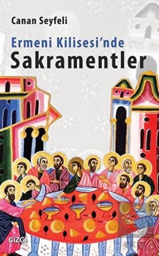 Ermeni Kilisesi'nde Sakramentler