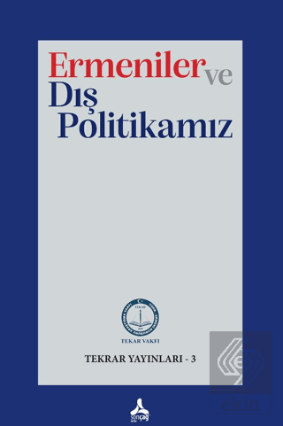 Ermeniler ve Dış Politikamız