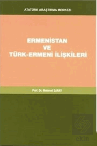 Ermenistan ve Türk-Ermeni İlişkileri