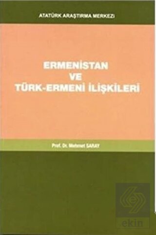 Ermenistan ve Türk-Ermeni İlişkileri