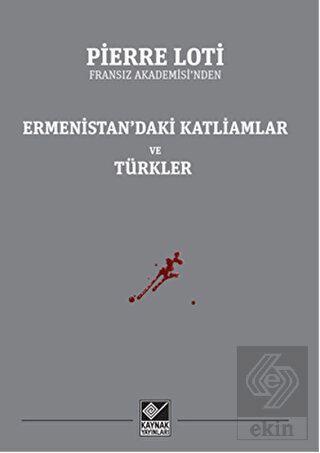 Ermenistan\'daki Katliamlar ve Türkler
