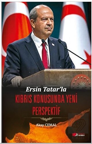 Ersin Tatar'la Kıbrıs Konusunda Yeni Perspektif