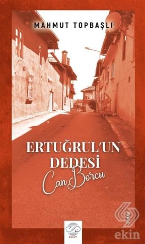 Ertuğrul\'un Dedesi - Can Borcu