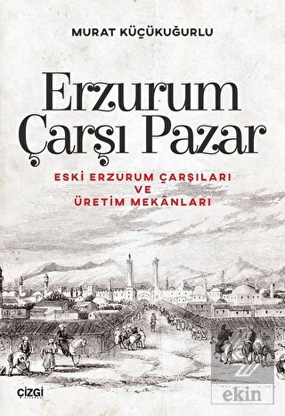 Erzurum Çarşı Pazar