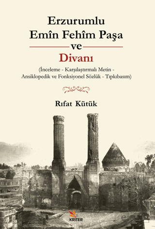 Erzurumlu Emîn Fehîm Paşa ve Divanı