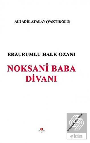 Erzurumlu Halk Ozanı Noksani Baba Divanı