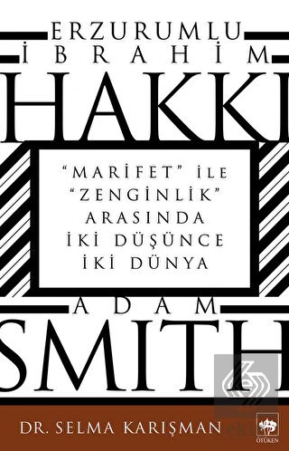 Erzurumlu İbrahim Hakkı ve Adam Smith