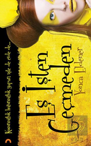 Eş İşten Geçmeden