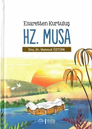 Esaretten Kurtuluş Hz. Musa
