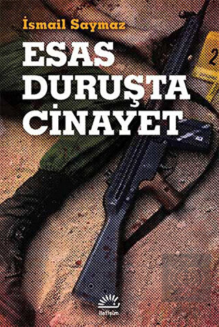 Esas Duruşta Cinayet