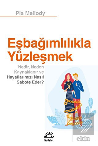 Eşbağımlılıkla Yüzleşmek