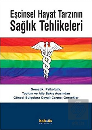 Eşcinsel Hayat Tarzının Sağlık Tehlikeleri