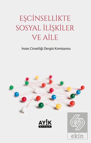 Eşcinsellikte Sosyal İlişkiler ve Aile