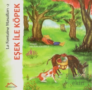 Eşek İle Köpek - La Fontaine Masalları 2