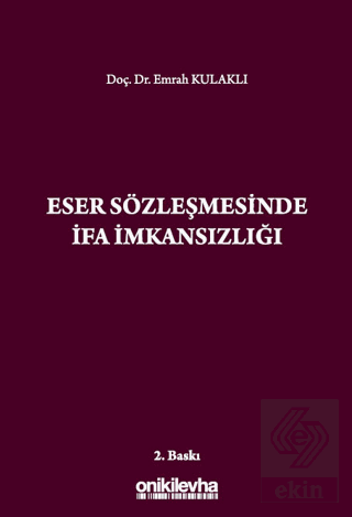 Eser Sözleşmesinde İfa İmkansızlığı